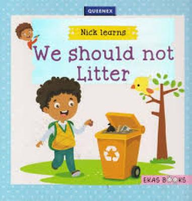 We Should Not Litter